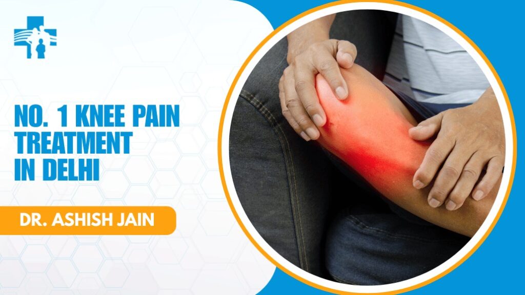Knee Pain Treatment in Delhi