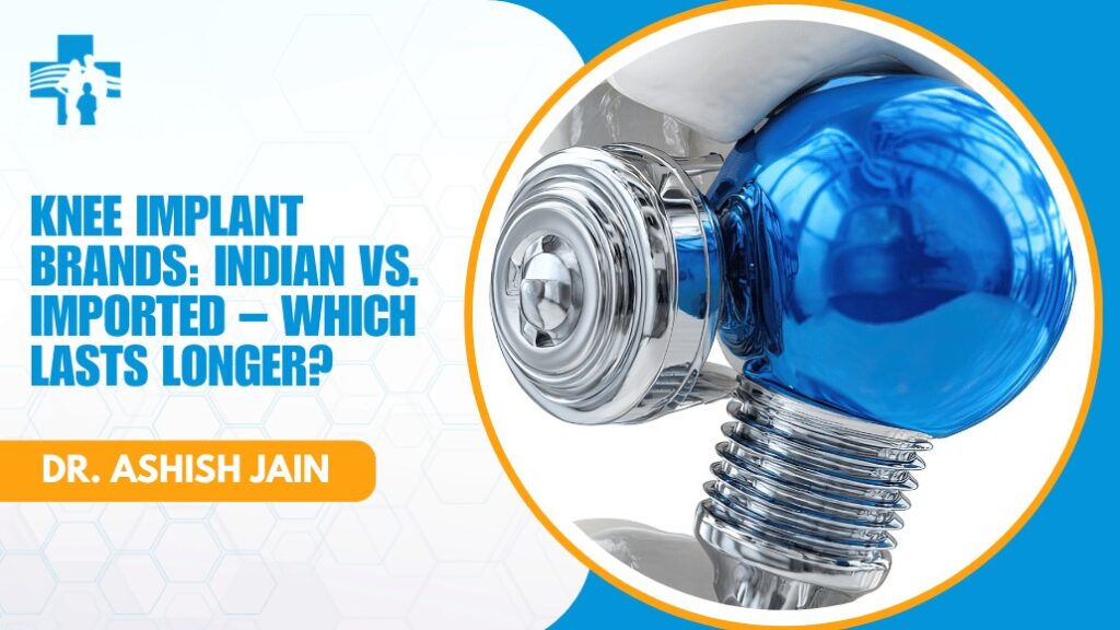 Knee implant brands in India