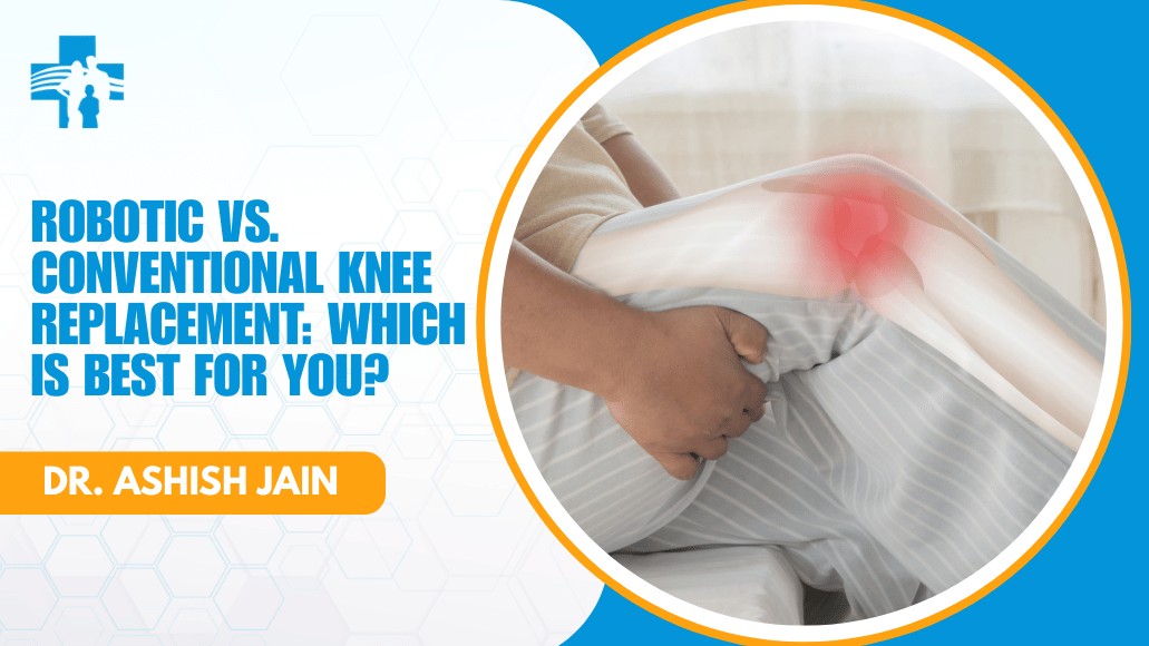 Robotic knee replacement vs conventional
