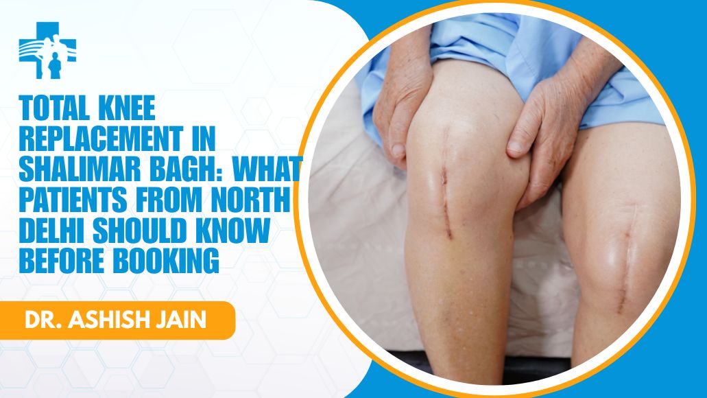 Total knee replacement surgery at Max Super Speciality Hospital, Shalimar Bagh, North Delhi